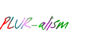 PLUR-alism
